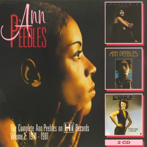 The complete Ann Peebles on Hi records, volume 2 1974-1981